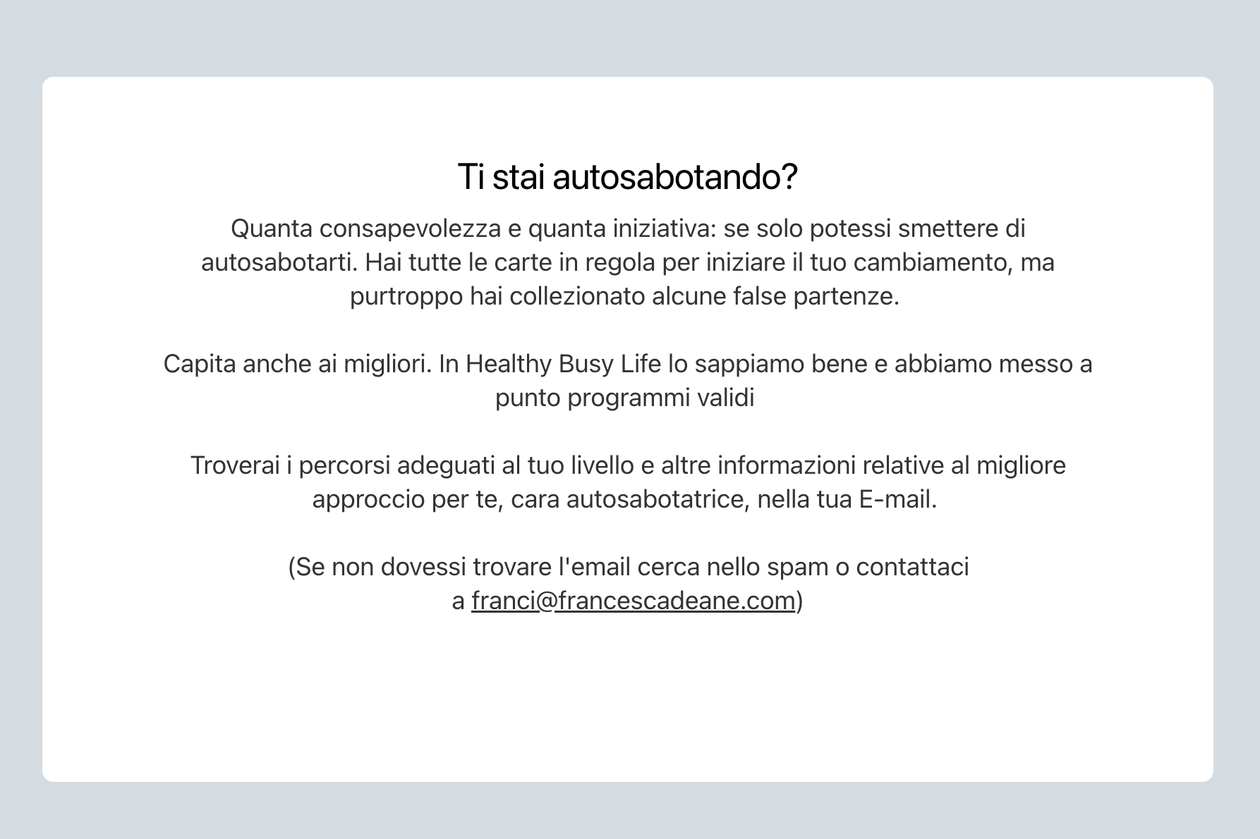 Outcome screen — 'Ti stai autosabotando?' with the personalised text explaining the profile.